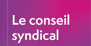 Photo de la couverture de l'ouvrage sur le conseil syndical du syndicat des copropriétaires co-écrit par Pierre-Edouard Lagraulet avocat au barreau de Paris