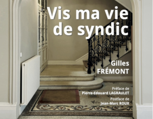 Couverture du livre vis ma vie de syndic de Gilles Frémont