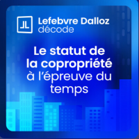 Jaquette du podcast sur le statut de la copropriété à l'épreuve du temps, avec Me Lagraulet, Avocat